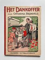 Het dankoffer - Catharina Bronsveld, Ophalen of Verzenden, Gelezen, Catharina Bronsveld