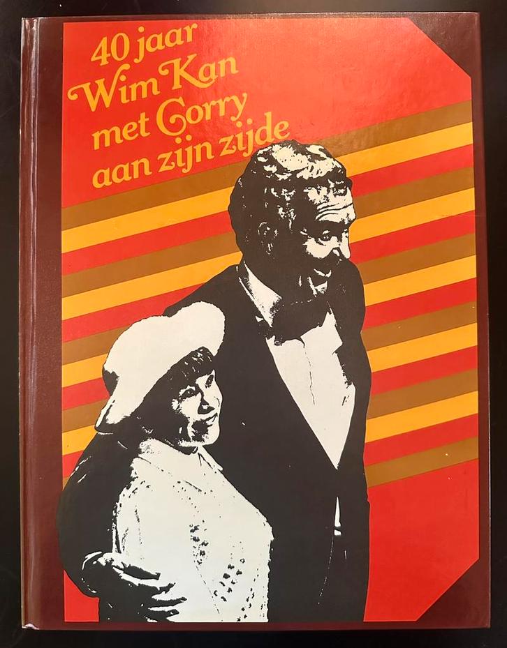 40 Jaar Wim Kan met Corry aan zijn Zijde / Wim Ibo (HC), Boeken, Biografieën, Gelezen, Kunst en Cultuur, Ophalen of Verzenden