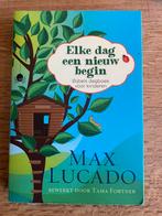 Max Lucado - Elke dag een nieuw begin, Max Lucado, Non-fictie, Ophalen of Verzenden, Zo goed als nieuw