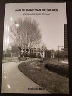 Aan de rand van de polder, Boerhaavewijk Haarlem 50 jaar, Boeken, Ophalen of Verzenden, Zo goed als nieuw
