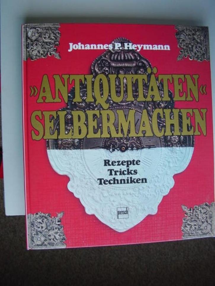"Antiek" zelf maken, repareren 'Antiquitäten' Selbermachen, Boeken, Hobby en Vrije tijd, Zo goed als nieuw, Overige onderwerpen