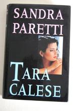 Sandra Paretti - Tara Calese, Ophalen of Verzenden, Zo goed als nieuw, Nederland