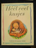 Héél veel kusjes - Catherine & Laurence Anholt, Ophalen of Verzenden, Gelezen, Catherine & Laurence Anholt, 2 tot 3 jaar