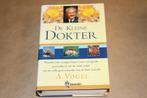 De Kleine Dokter - Volksgeneeskunde - A. Vogel, Ophalen of Verzenden, Zo goed als nieuw