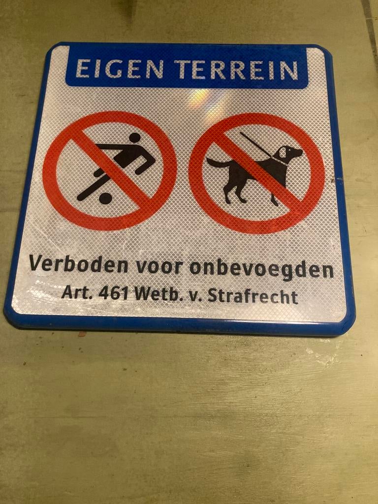 Eigen terrein bord. Verboden voor onbevoegden. Verkeersbord., Ophalen of Verzenden, Gebruikt