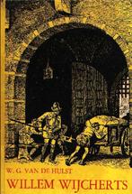 Willem Wijcherts - W.G. van der Hulst - Zondagsschoolboekje, Boeken, Verzenden, Gelezen, W.G. van de Hulst