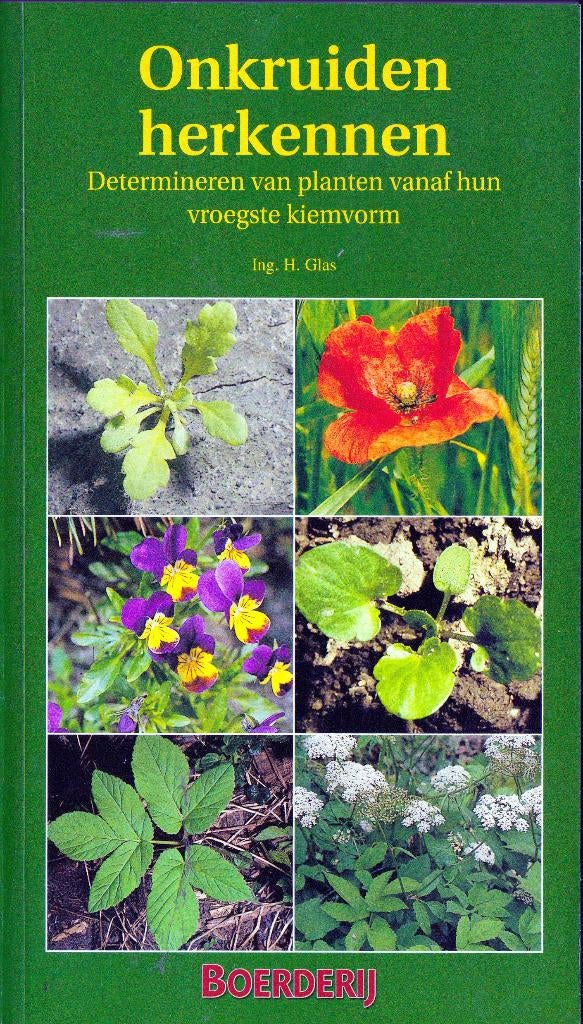 Onkruiden herkennen (Ing. H. Glas), Boeken, Ophalen of Verzenden, Gelezen, Bloemen, Planten en Bomen