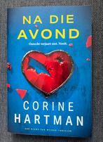 Na die avond - Corine Hartman (Thriller), Boeken, Ophalen of Verzenden, Zo goed als nieuw, Nederland