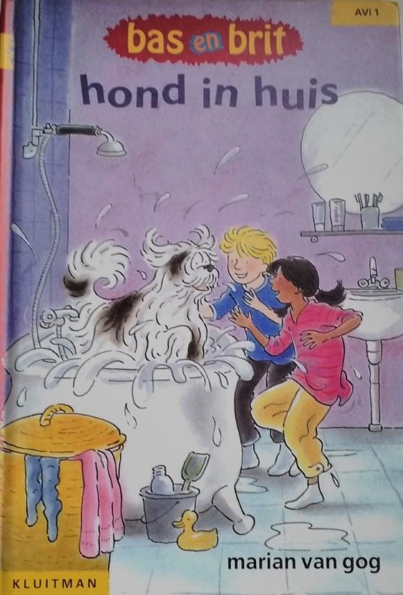 Boek - Bas en Brit  Hond In Huis (Avi 1), Boeken, Kinderboeken | Jeugd | onder 10 jaar, Zo goed als nieuw, Non-fictie, Ophalen of Verzenden