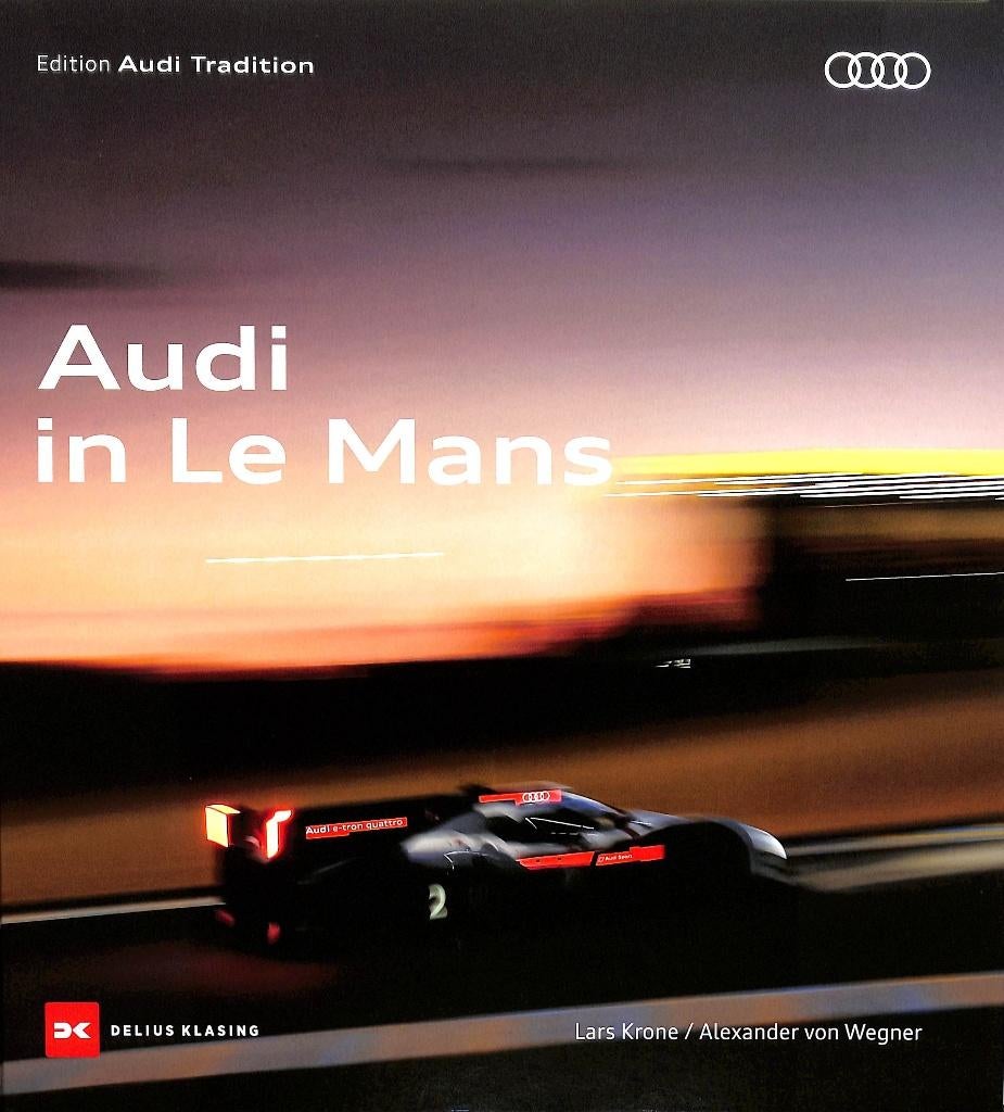 Audi in Le Mans, Boeken, Auto's | Boeken, Verzenden, Nieuw, Audi, Lars Krone