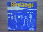 Bintangs – Let Me Pass, Cd's en Dvd's, Gebruikt, 7 inch, Single, Ophalen of Verzenden