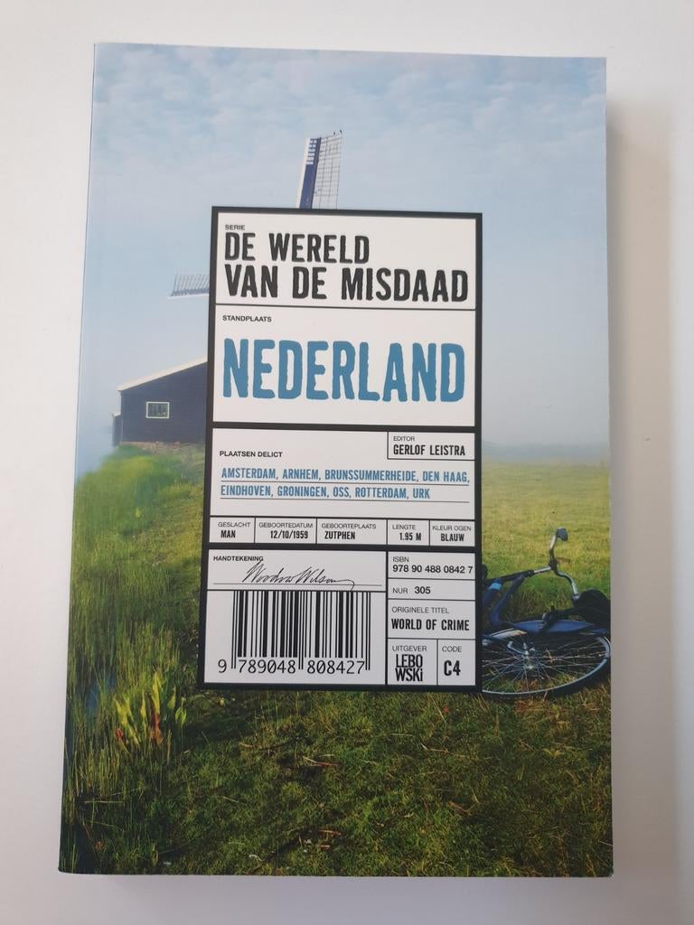 De Wereld van de Misdaad: Nederland - Gerlof Leistra, Boeken, Ophalen of Verzenden, Gelezen, Gerlof Leistra