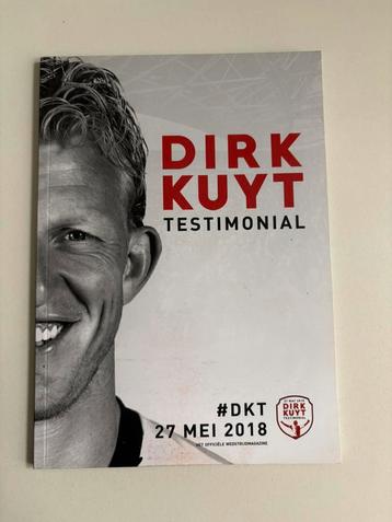 Dirk Kuyt 2018 Testimonial Afscheidswedstrijd Programmaboek beschikbaar voor biedingen