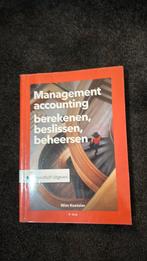 Management accounting berekenen beslissen wim koetzier, Ophalen of Verzenden, Zo goed als nieuw