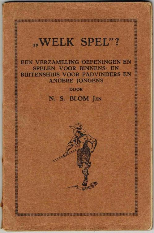 scouting boekej "Welk Spel" 1925-door Hopman NS Blom Arnhem, Verzamelen, Scouting, Zo goed als nieuw, Boek of Tijdschrift, Ophalen of Verzenden