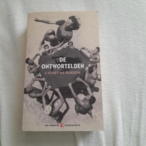 Catherine Bardon - De ontwortelden, Boeken, Literatuur, Zo goed als nieuw, Wereld overig, Ophalen of Verzenden