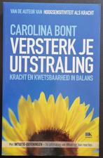 Versterk je uitstraling - Carolina Bont, Boeken, Carolina Bont, Ophalen of Verzenden, Zo goed als nieuw