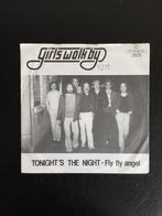 Girls Walk By - Tonight's The Night - 1979, Pop, Gebruikt, Ophalen of Verzenden, 7 inch