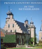 Private country houses in the Netherlands, Boeken, Kunst en Cultuur | Architectuur, Ophalen of Verzenden, Zo goed als nieuw