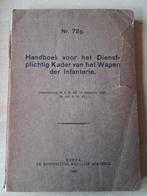 Handboek Dienstplichtig Kader Infanterie 1938, KMA editie, Boeken, Ophalen of Verzenden, Gelezen