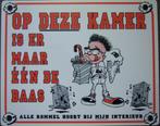 Op deze kamer maar een de baas reclamebord van kunststof, Info@deconoord.nl, Deco Noord, Nieuw, Ophalen of Verzenden
