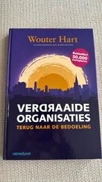 Wouter Hart - Verdraaide organisaties, Boeken, Wouter Hart, Maatschappij en Samenleving, Ophalen of Verzenden, Zo goed als nieuw