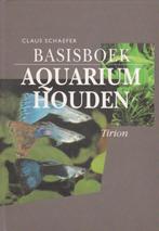 Basisboek Aquarium houden - Claus Schaefer - 1999, Boeken, Ophalen of Verzenden, Zo goed als nieuw, Claus Schaefer, Overige onderwerpen