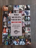 Boek. 100 jaar toneel America (Horst). 1914-2014, Ophalen of Verzenden, 20e eeuw of later, Zo goed als nieuw