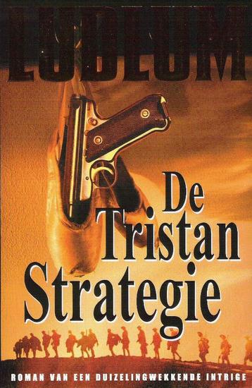 Robert Ludlum- De Tristan Strategie beschikbaar voor biedingen