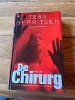 Boek De chirurg. Tess Gerritsen, Gelezen, Tess Gerritsen, Ophalen of Verzenden, Nederland