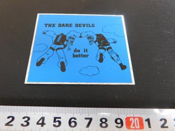 sticker THE DARE DEVILS do it better  beschikbaar voor biedingen