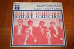WALLACE COLLECTION - DAYDREAM, Verzenden, 7 inch, Single, Zo goed als nieuw