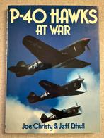 P-40 Hawks At War - Curtiss Warhawk, Tweede Wereldoorlog, Joe Christy, Ophalen of Verzenden, Zo goed als nieuw