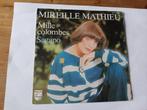 Mireille Mathieu - Mille Colombes / Sagapo, Ophalen of Verzenden, 7 inch, Pop, Single