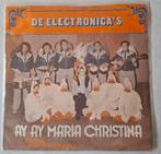 De Electronicas      Ay Ay Maria Christina, Ophalen of Verzenden, Gebruikt, 7 inch, Single