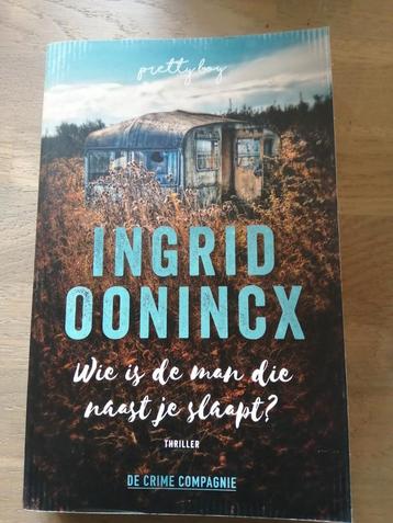 Ingrid Oonincx - Wie is de man die naast je slaapt beschikbaar voor biedingen