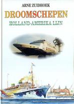 Droomschepen. Holland Amerika Lijn. Arne Zuidhoek, Verzenden, Zo goed als nieuw, Motorboot, Boek of Tijdschrift