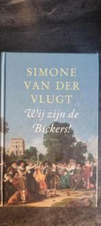 Wij zijn de Bickers! Simone van der Vlugt, Ophalen of Verzenden, Zo goed als nieuw