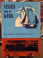 Vissen voor de kerk Katwijk vroeger en nu, Ophalen, Zo goed als nieuw