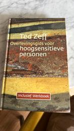 Ted Zeff - Overlevingsgids voor hoogsensitieve personen, Boeken, Ophalen of Verzenden, Ted Zeff, Zo goed als nieuw