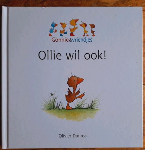 Gonnie & Vriendjes  - Ollie wil ook !, Boeken, Kinderboeken | Baby's en Peuters, Ophalen of Verzenden
