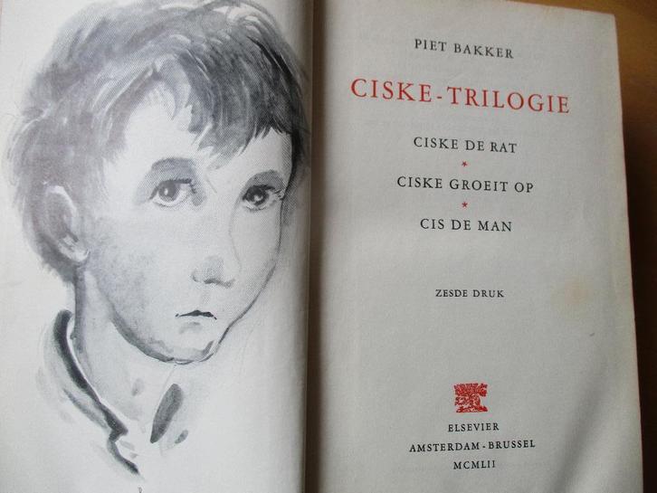 Piet Bakker . "Ciske Trilogie, Boeken, Romans, Gelezen, Nederland, Ophalen of Verzenden