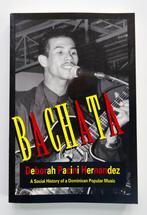 Bachata. A Social History of a Dominican Popular Music, Ophalen of Verzenden, Zo goed als nieuw