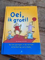 Oei, ik groei boek Henny van de Rijt Frans X Plooij, Boeken, Opvoeding tot 6 jaar, Gelezen, Ophalen of Verzenden