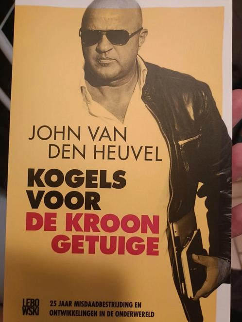 John van den Heuvel - Kogels voor de kroongetuige, Boeken, Detectives, Zo goed als nieuw, Ophalen of Verzenden