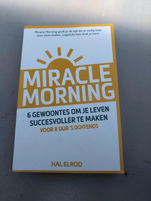 Miracle Morning. 6 gewoontes om je leven succesvoller te mak, Boeken, Economie, Management en Marketing, Gelezen, Management, Ophalen of Verzenden