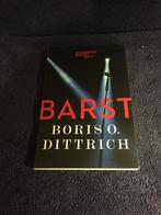 Boek: Barst – Boris Dittrich., Ophalen of Verzenden, Zo goed als nieuw, Nederland, Boris Dittrich.