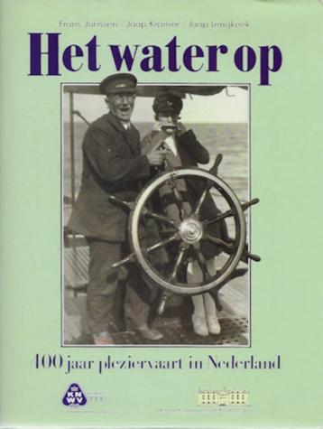 Frans Jorissen e.a.: Het water op -400 jr pleziervaart in NL beschikbaar voor biedingen