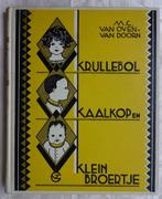 Krullebol,kaalkop en klein broertje M.C v. Oven 1E DRUK 1931, Antiek en Kunst, Ophalen of Verzenden