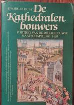De kathedralenbouwers van Georges Duby, Ophalen of Verzenden, Gelezen